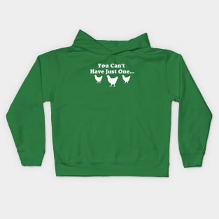 Can't Have Just One Hen Kids Hoodie